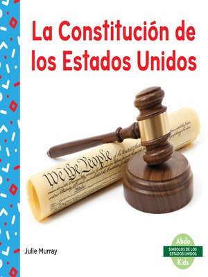 cover image of La Constitución de los Estados Unidos (US Constitution)